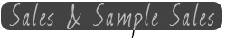 Sales & Sample Sales - ZTrend New York Sales & Sample Sales - ZTrend New York